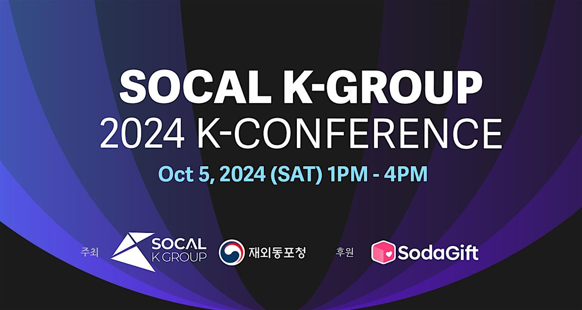 2024 K- Conference | Socal K-Group