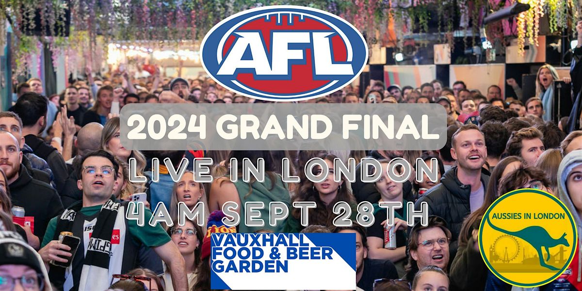 AFL Grand Final 2024 - Live in London!