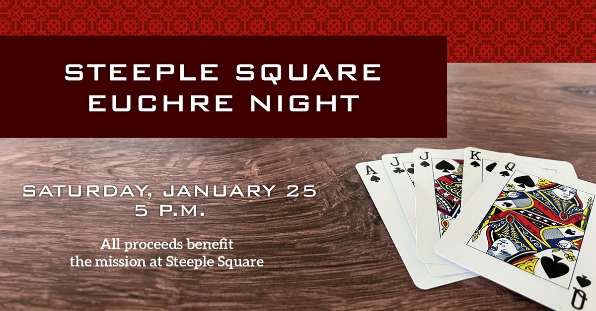 Steeple Square Euchre Night