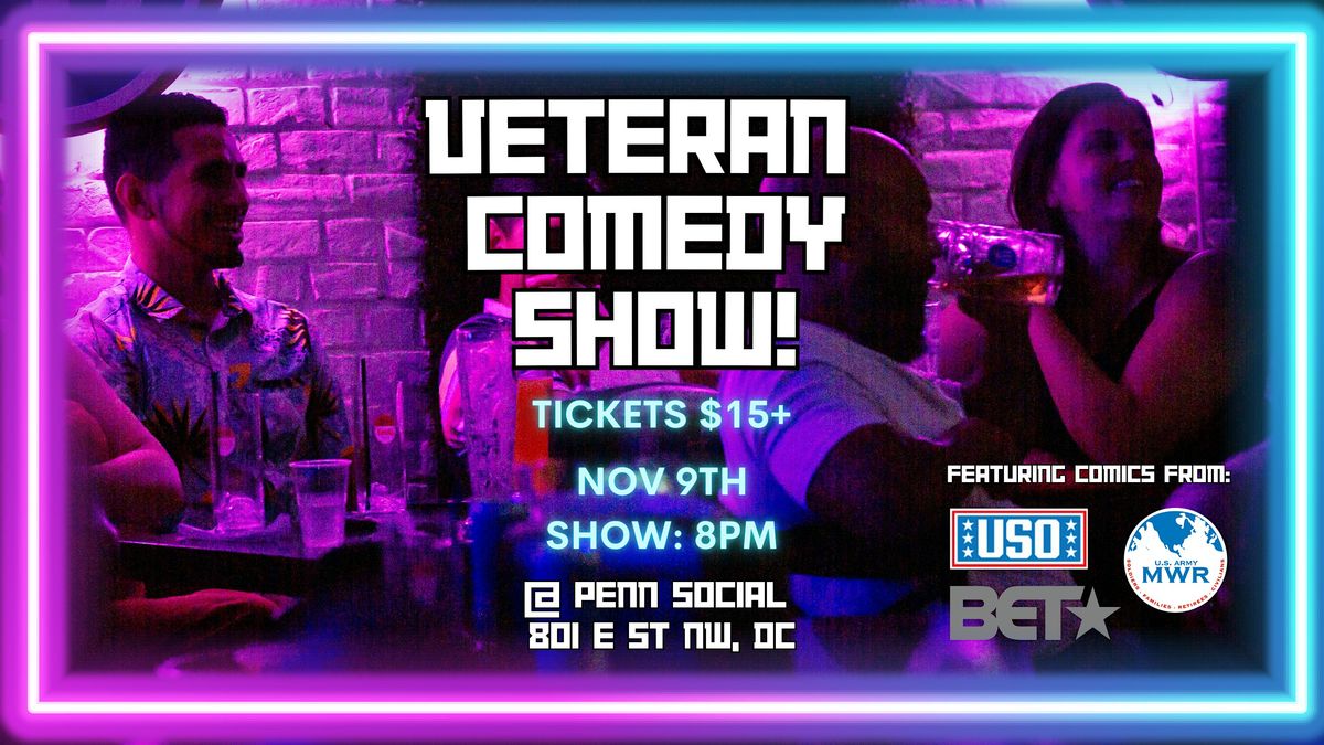 Comedy Night Supporting Veteran's Day! BEST OF DC!