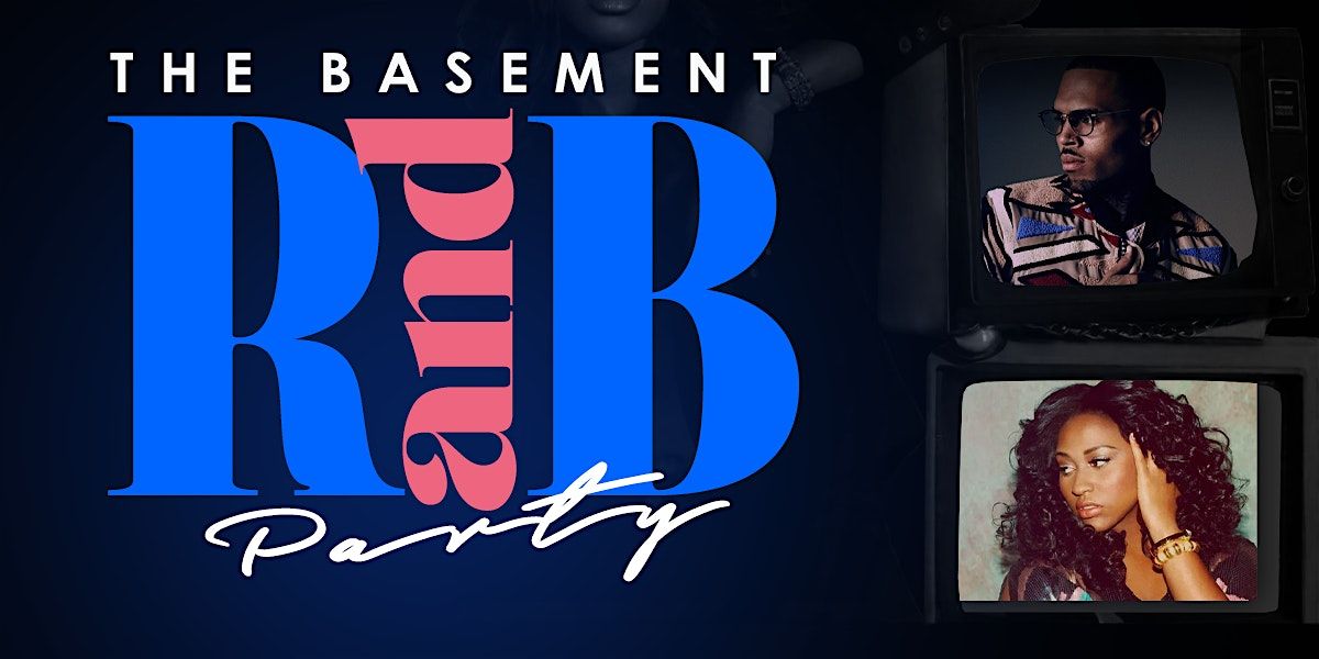 The Basement R&B Party