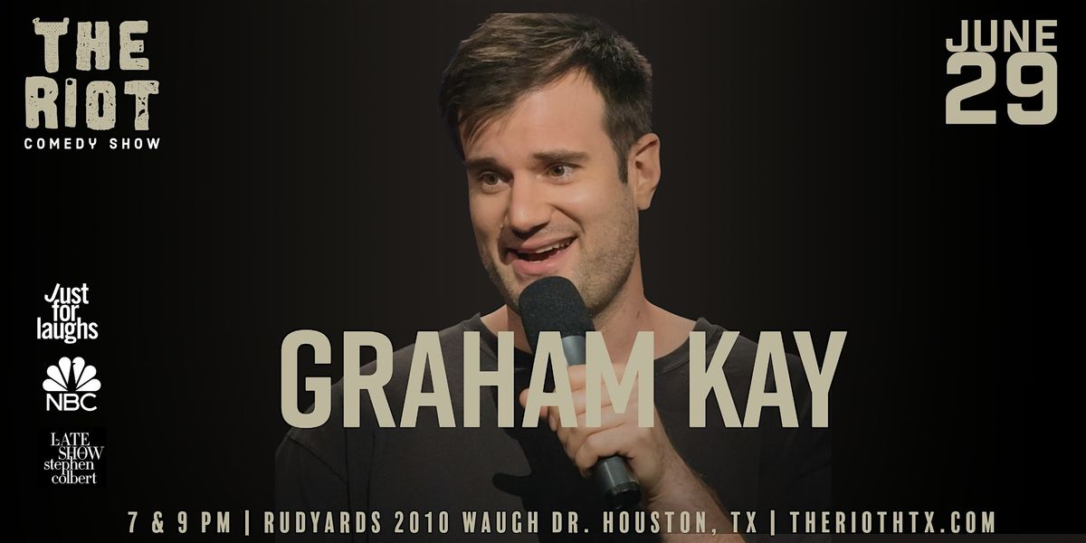 The Riot Comedy Club presents Graham Kay (Fallon, NBC, Colbert)