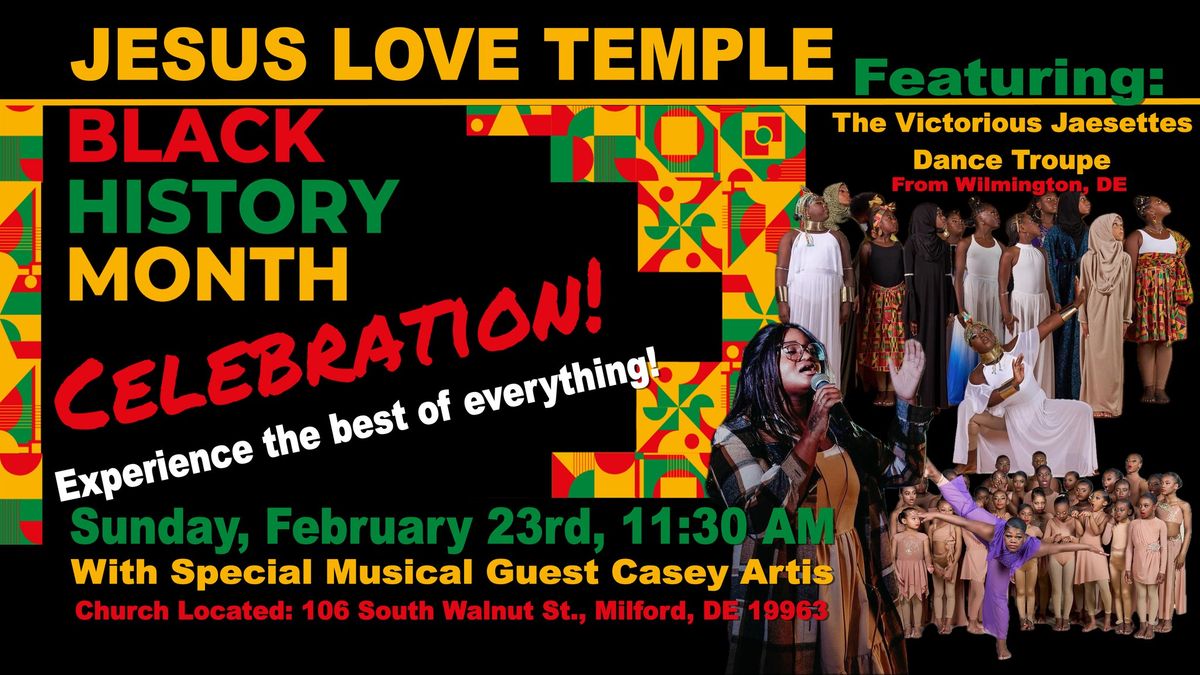 Celebration of Black History in Song and Dance at Jesus Love Temple