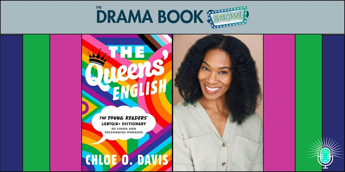The Queens\u2019 English with Chloe O. Davis