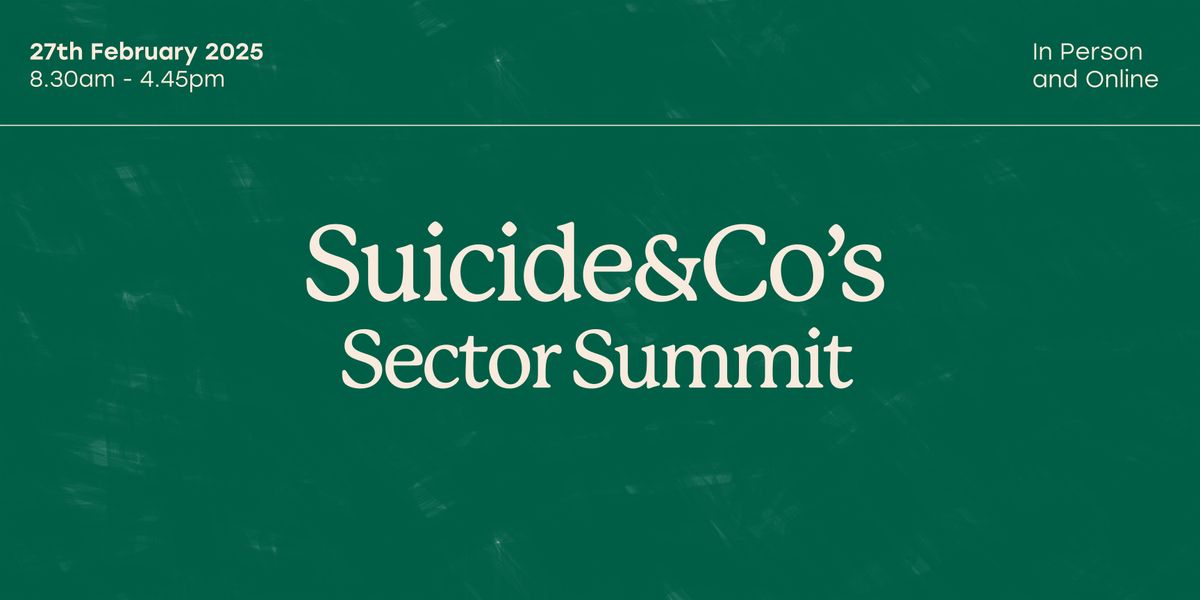 Suicide&Co's Sector Summit 2025