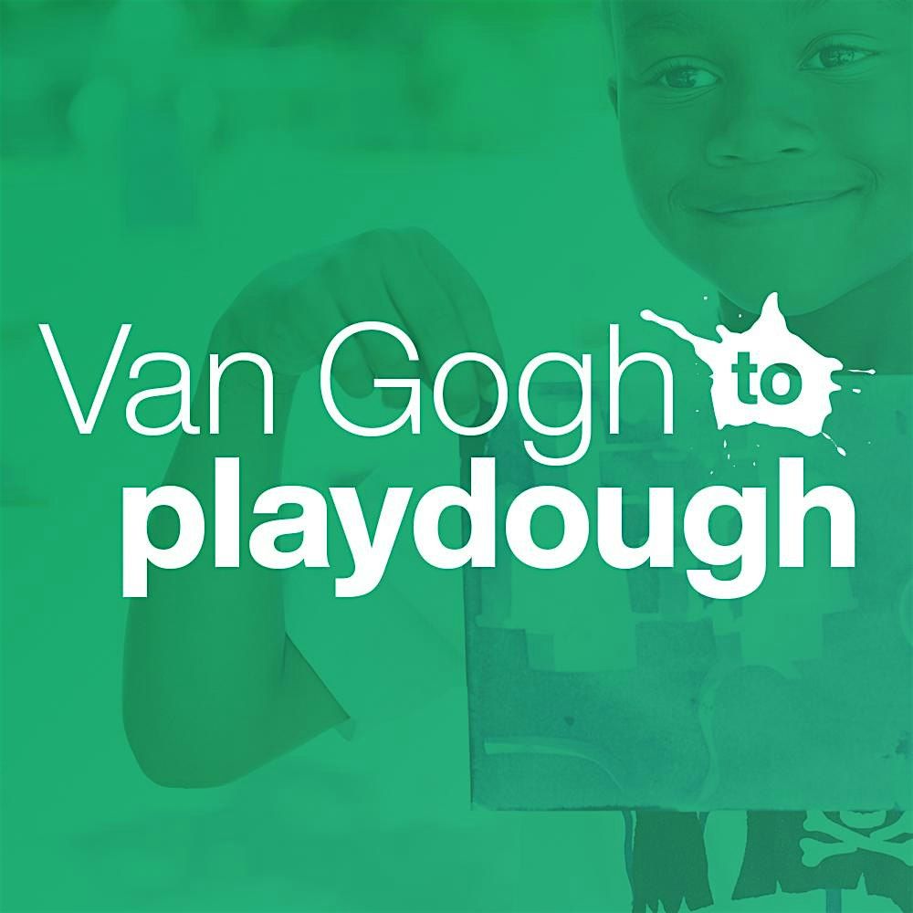 Van Gogh to Playdough November: Imagination