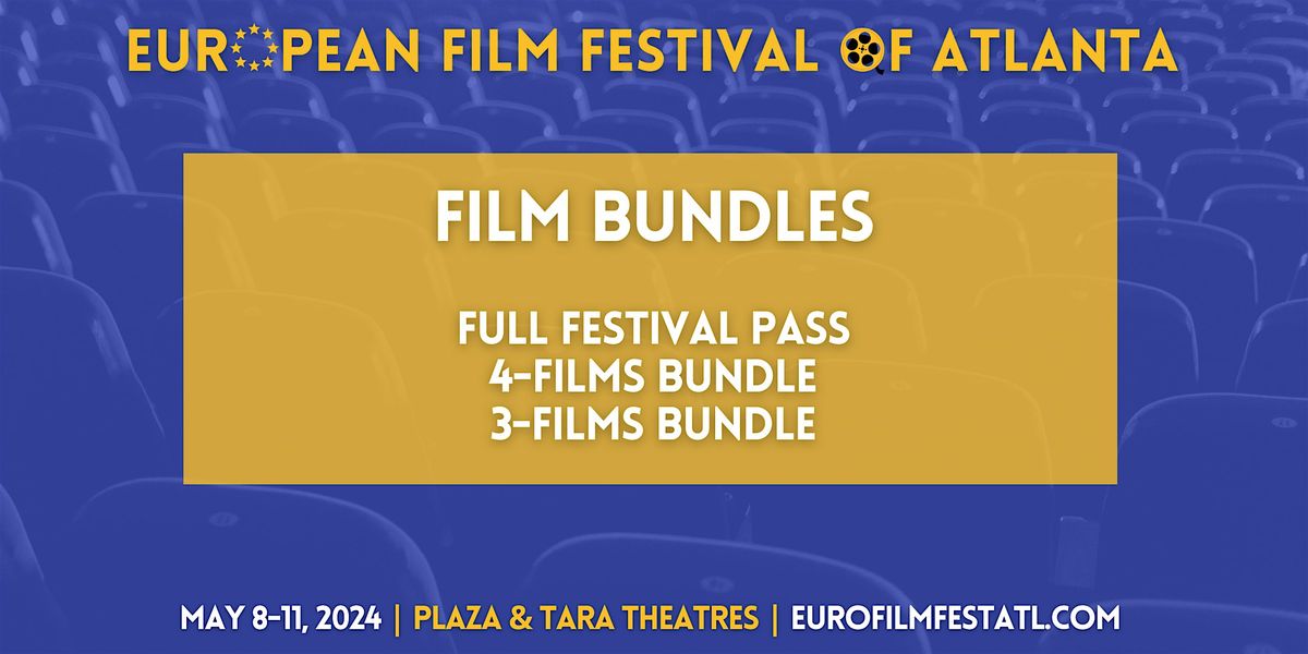 Film Bundles | EuroFilmFest ATL 2024