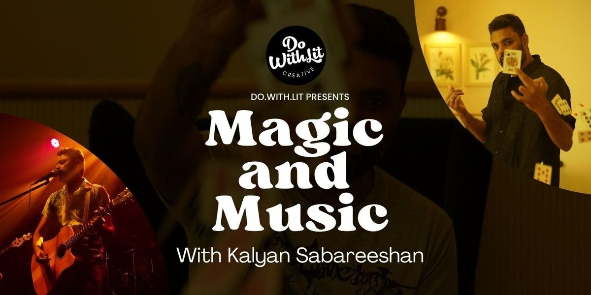 Magic and Music - A Unique Experience - Chennai