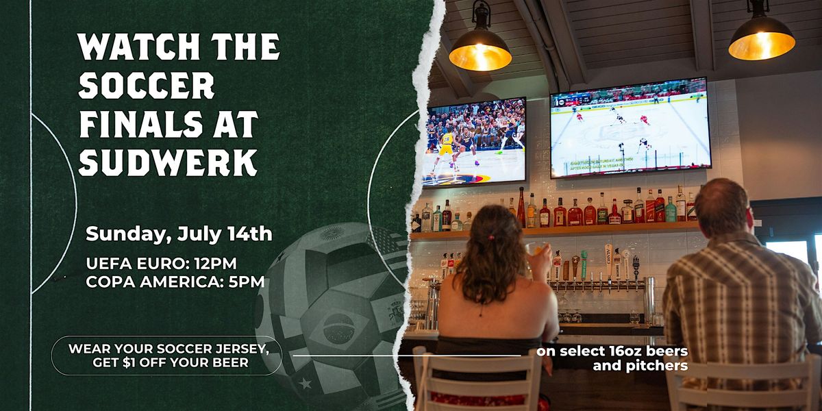 Soccer Finals Watch Party | Sudwerk Brewing Co.