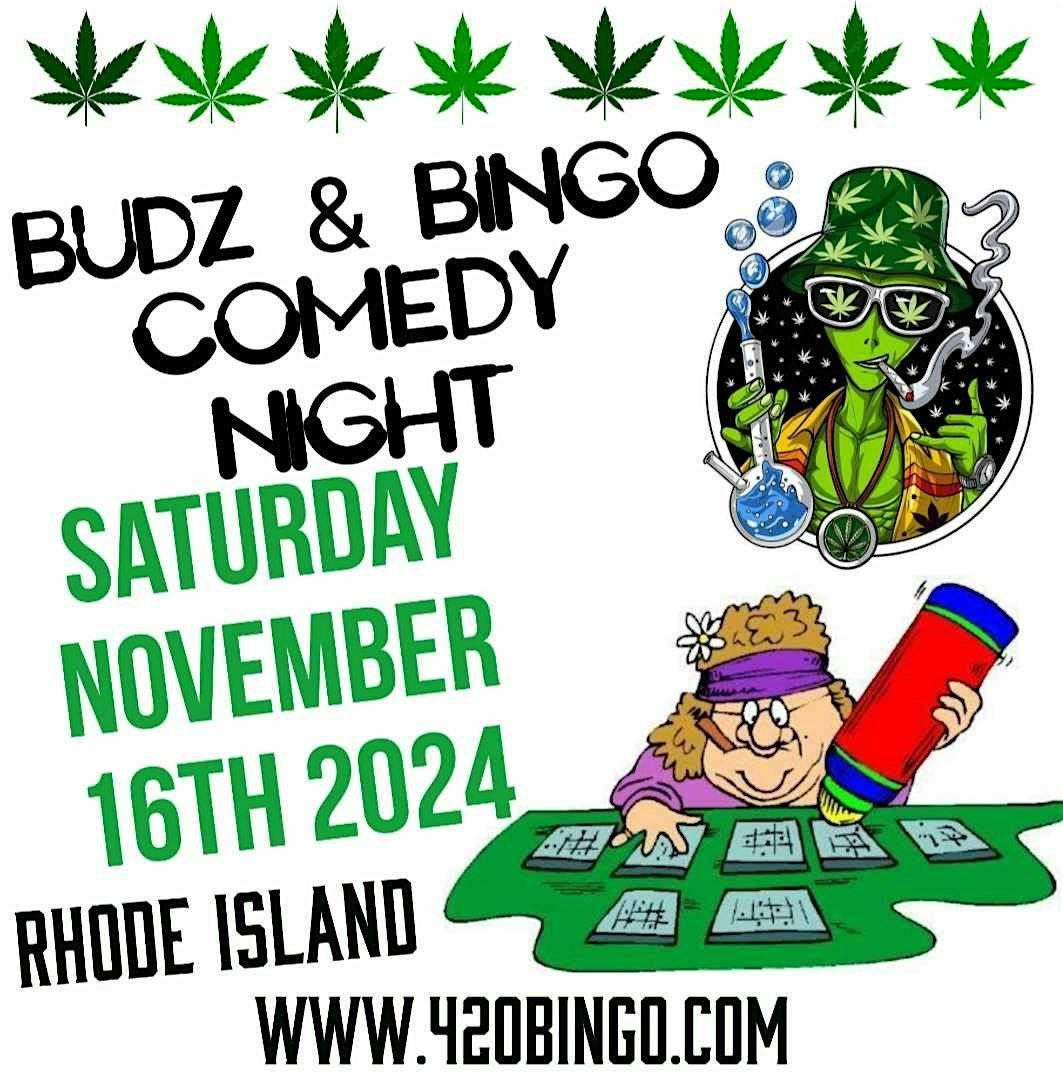 Budz N BING0 Comedy Night In RI- Last One of 2024