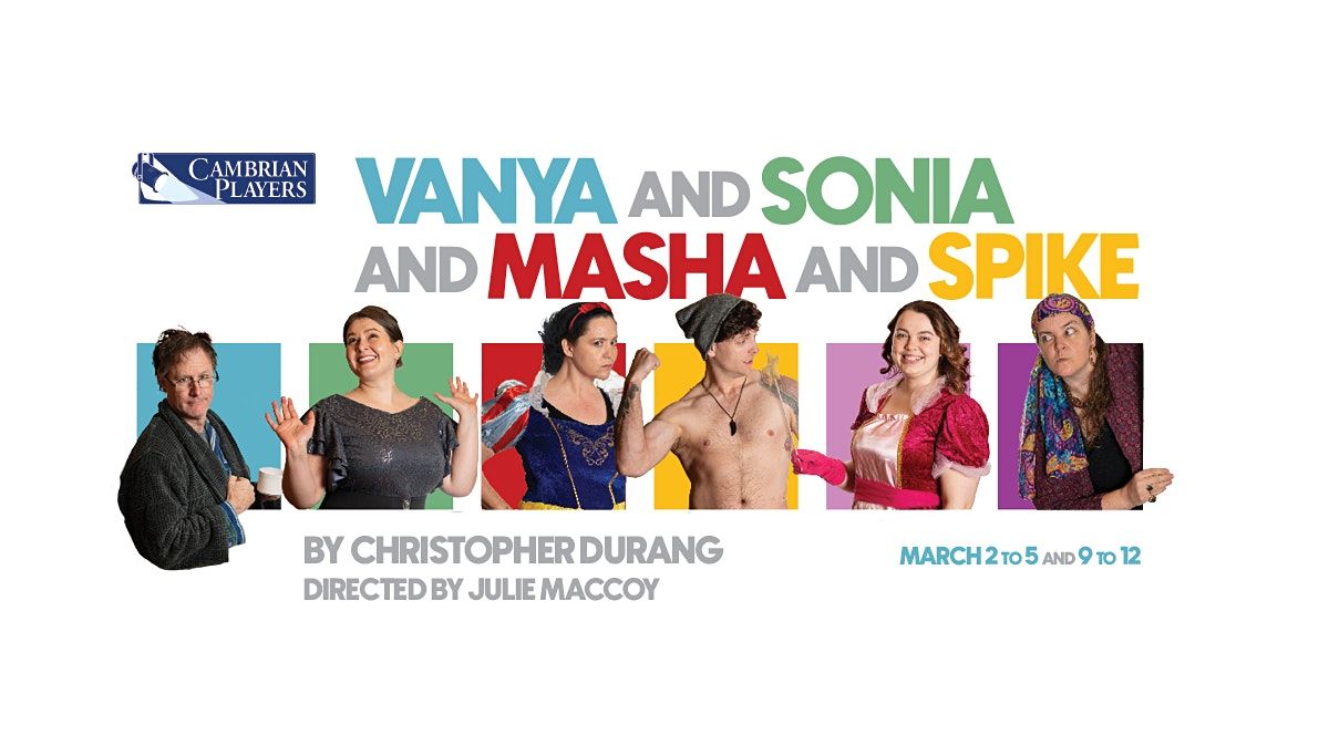 Vanya and Sonia and Masha and Spike by Christopher Durang