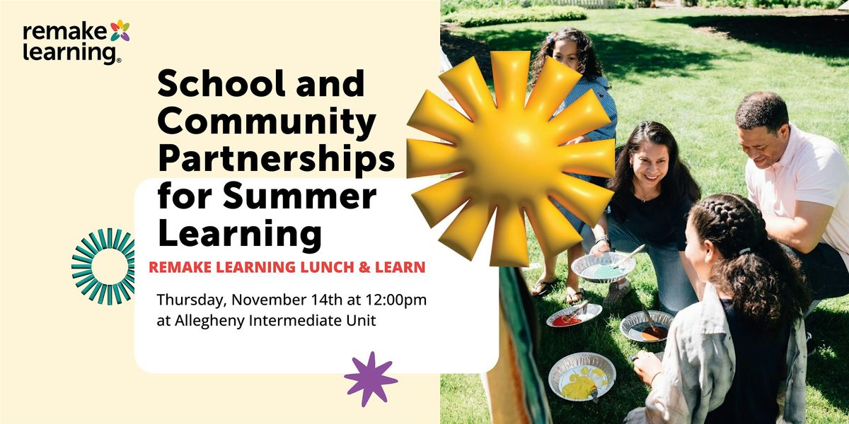 Lunch and Learn: School and Community Partnerships for Summer Learning