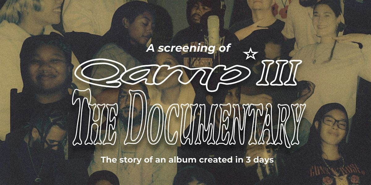 Qamp III Documentary Screening