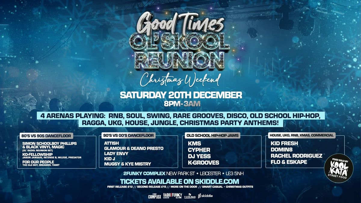 Good Times Ol Skool Reunion