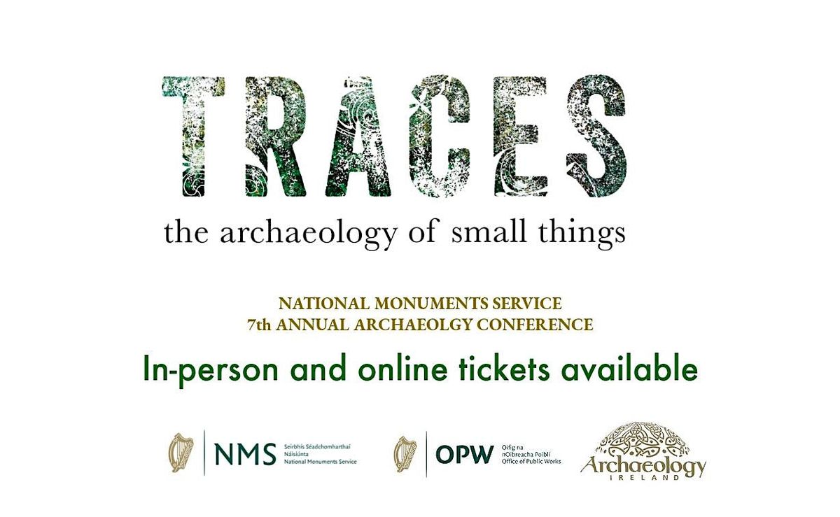 7th National Monuments Service annual archaeology conference