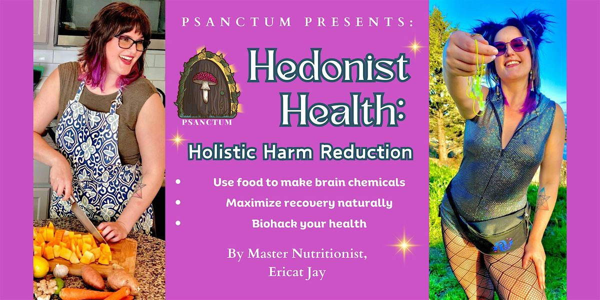 Hedonist Health: Holistic Harm Reduction with Ericat Jay