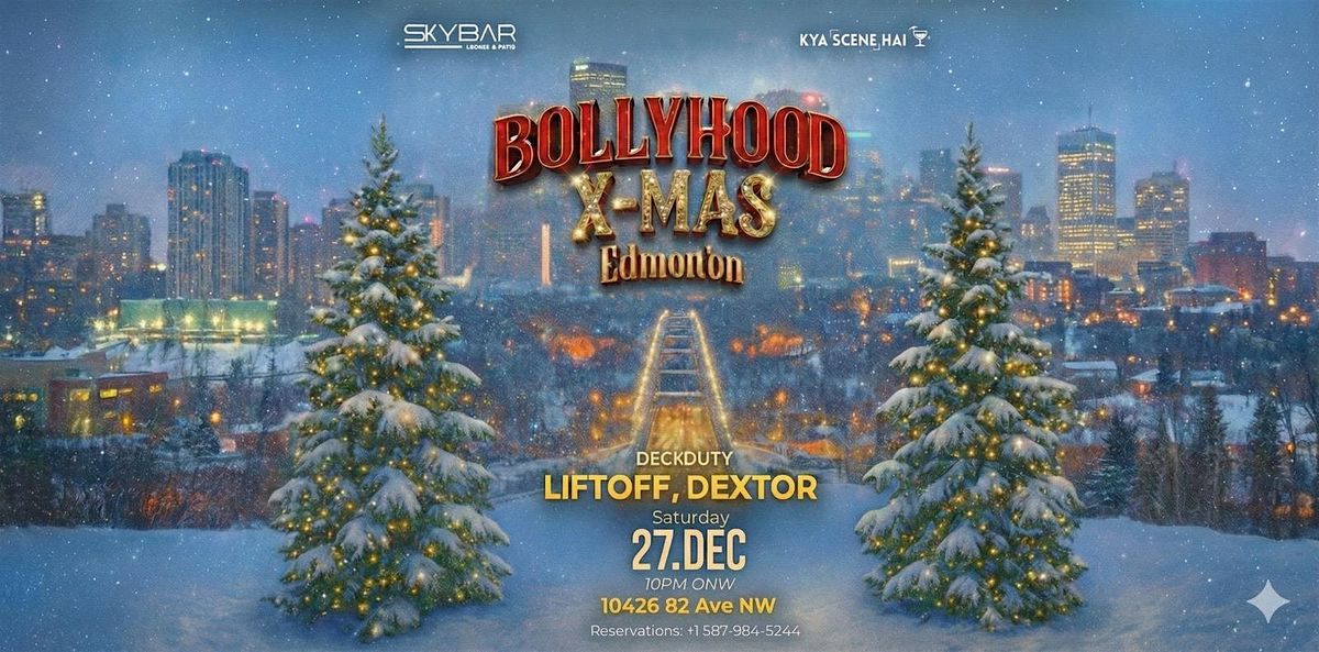 BOLLYHOOD X-MAS: EDMONTON