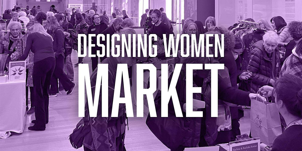 Designing Women Market Spring 2024