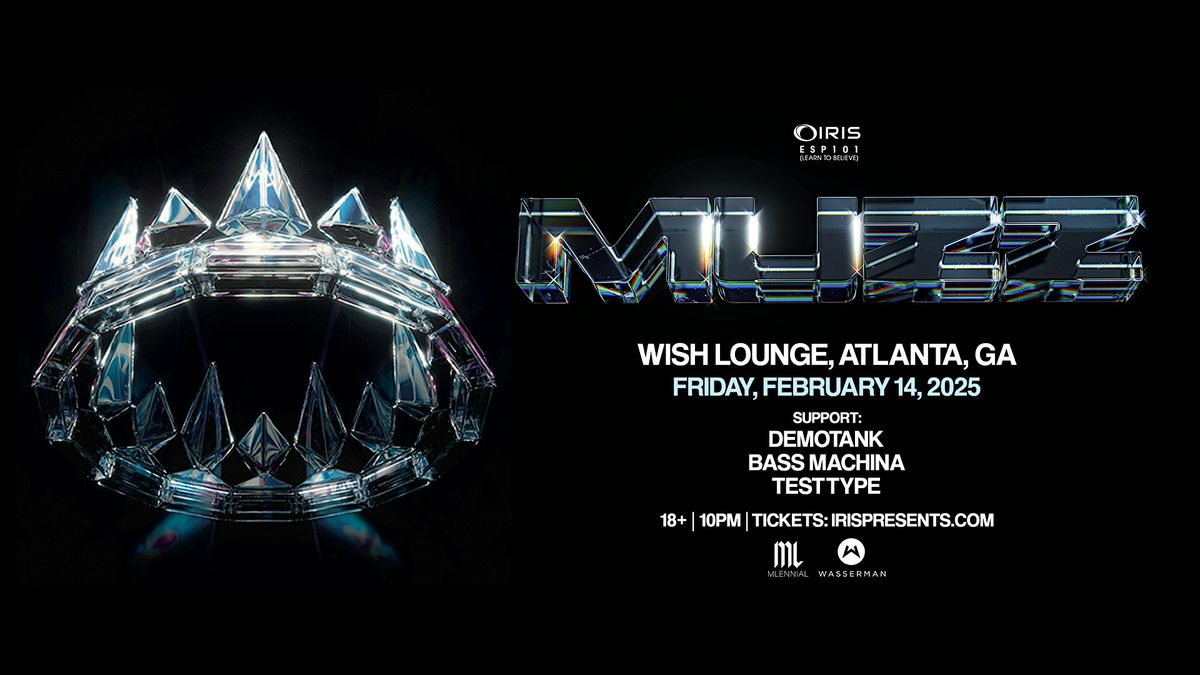 Iris Presents: Muzz @ Wish Lounge | Fri, Feb 14th!