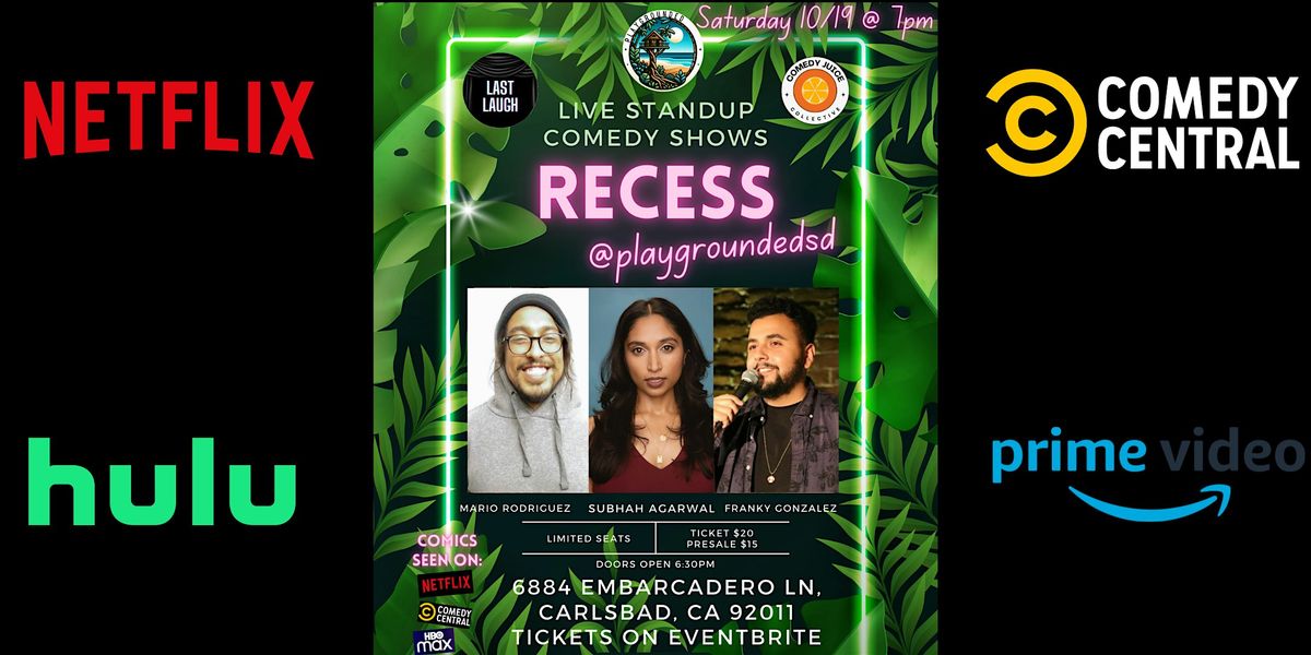 Recess @ Playgrounded in Carlsbad! Saturday 11\/16!