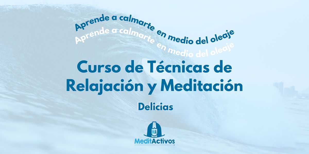 Curso de Relajaci\u00f3n y Meditaci\u00f3n para Principiantes en Madrid - Gratis