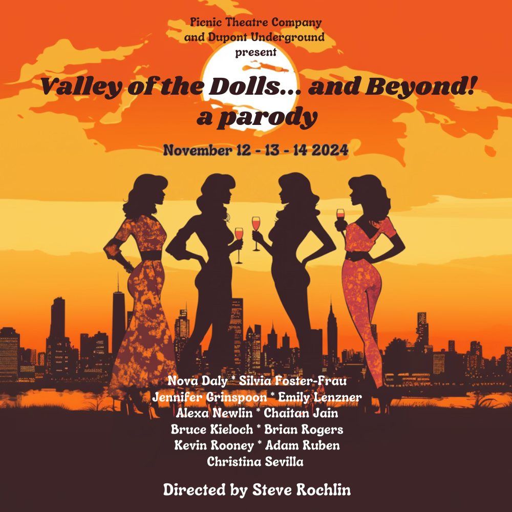 Picnic Theater: Valley of the Dolls...and Beyond! a parody