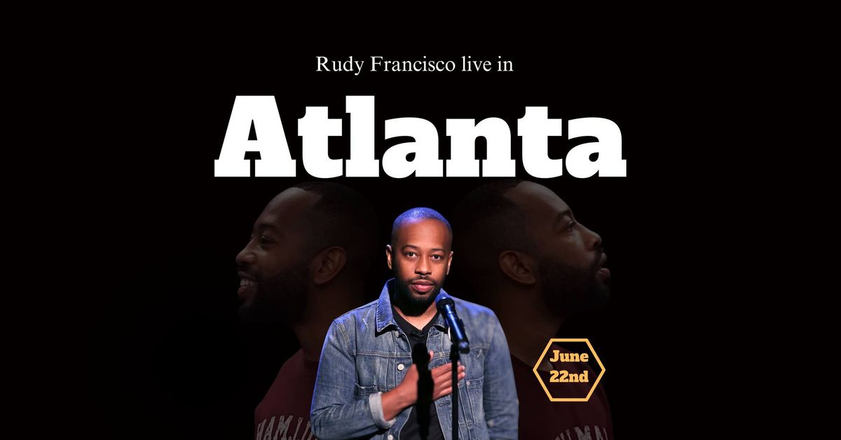 Rudy Francisco Live in Atlanta