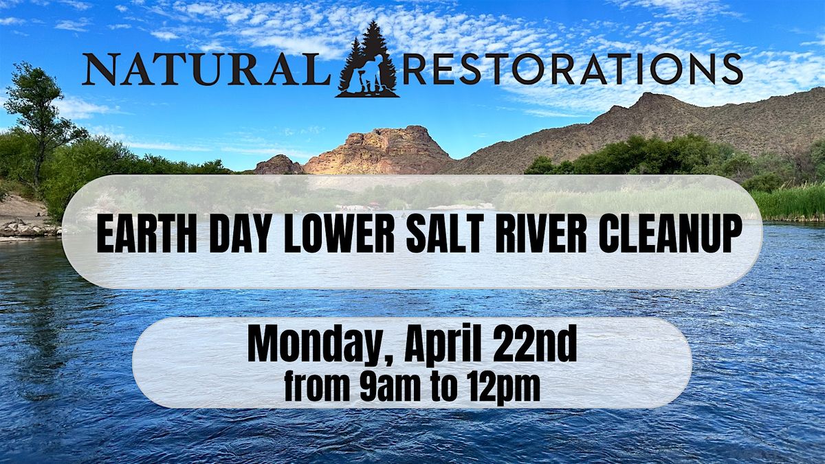 Earth Day Lower Salt River Cleanup