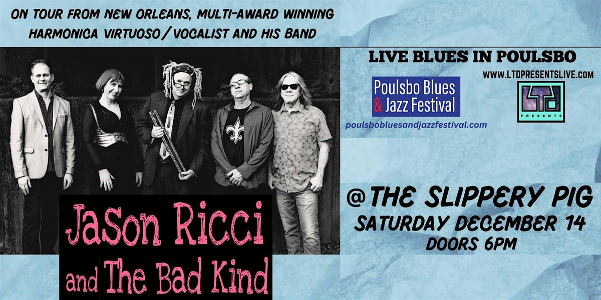 Jason Ricci and the Bad Kind Live