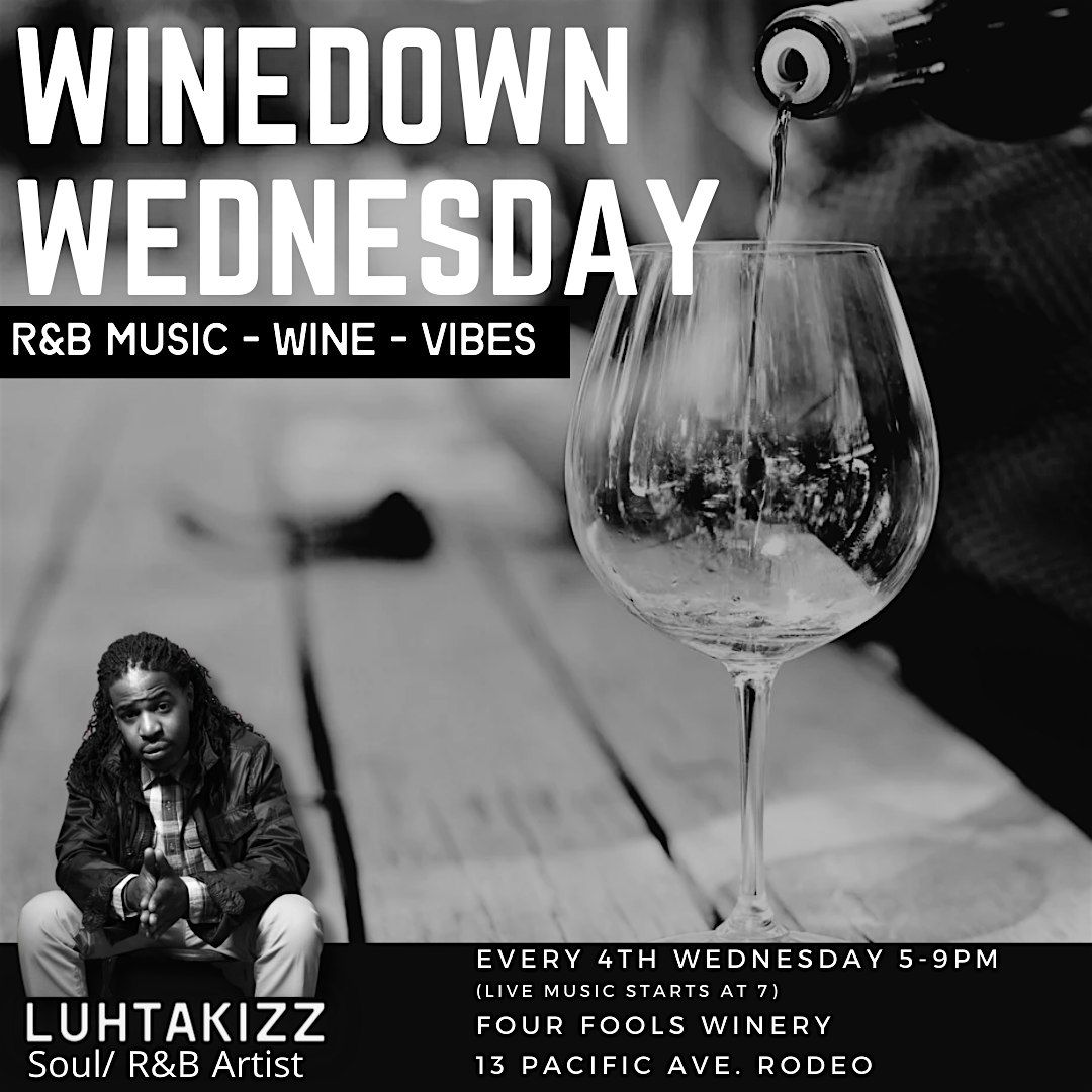 Winedown Wednesday- Live R&B
