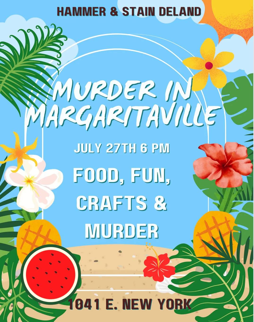 07\/27\/2024 6 pm Murder in Margaritaville