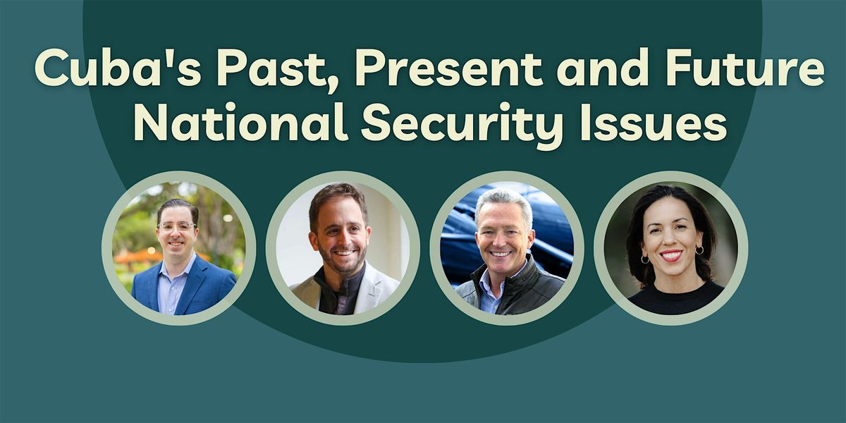 Cuba's Past, Present and Future National Security Issues