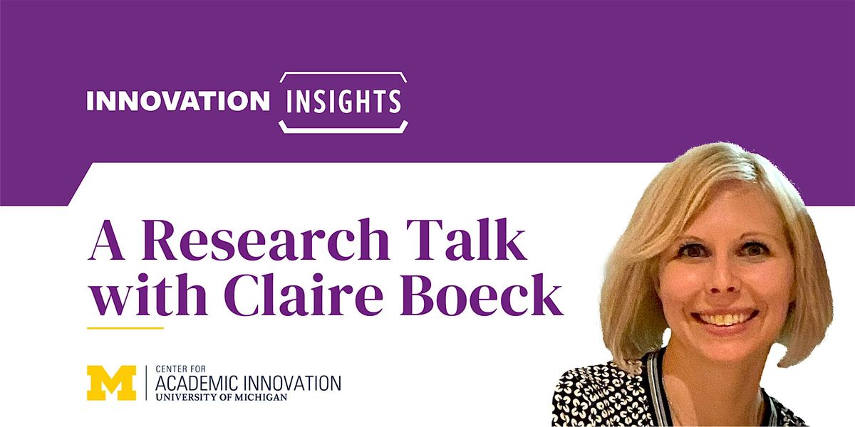 Innovation Insights: A Research Talk with Claire Boeck