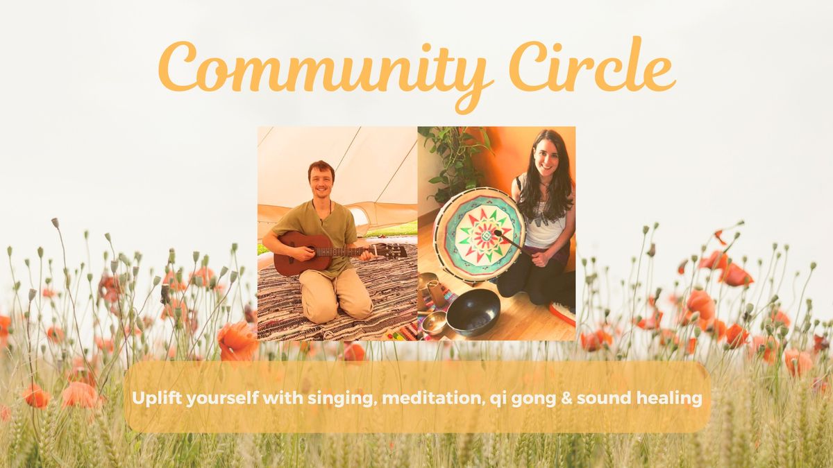 Community Circle: Song, Qi Gong & Sound Healing 