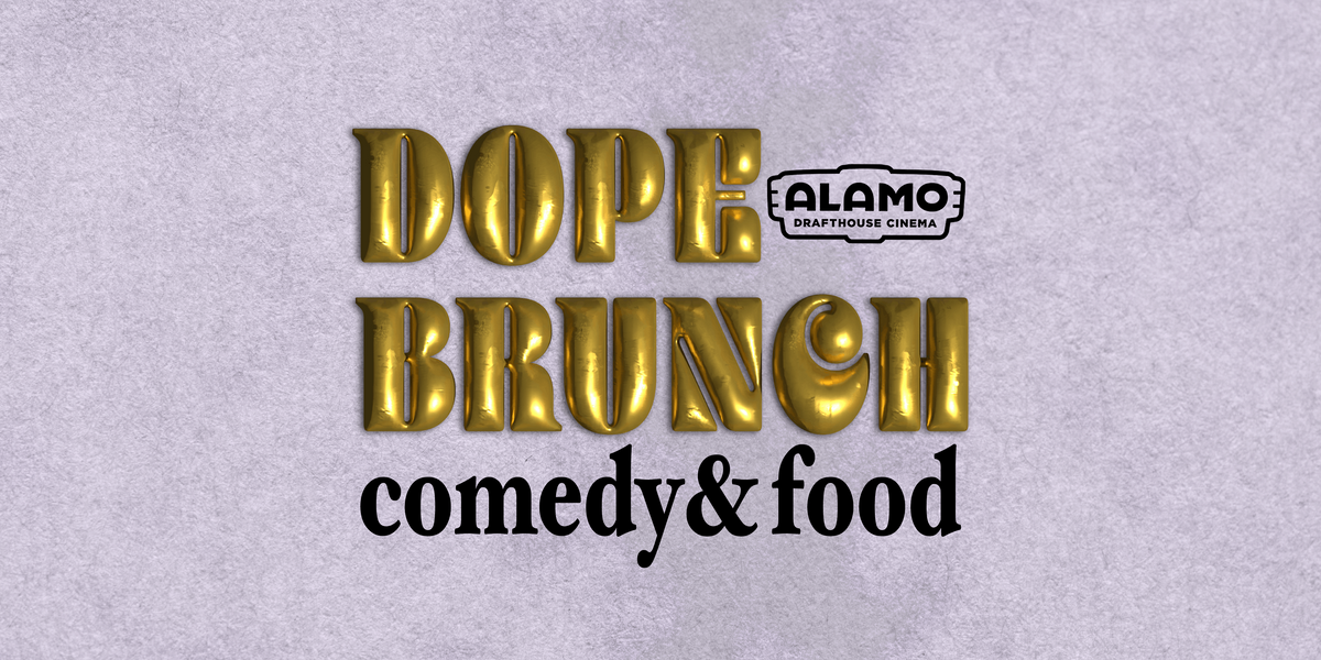 Dope Brunch: Comedy & Food
