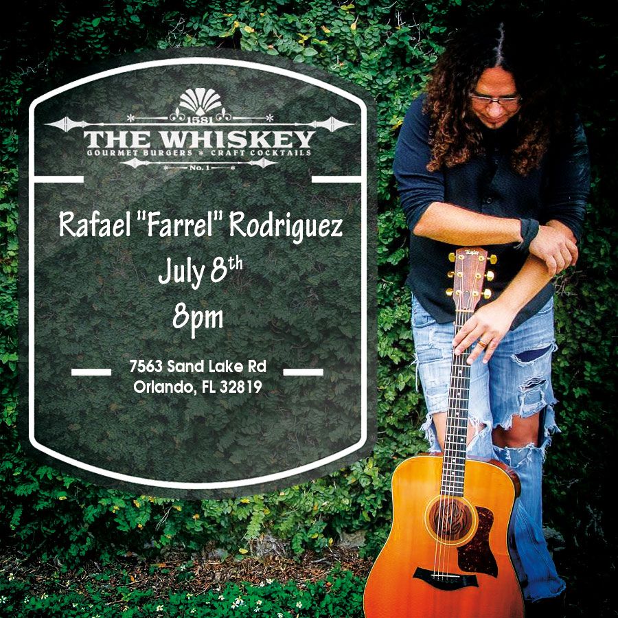 Rafael "Farrel" Rodriguez  @ The Whiskey 