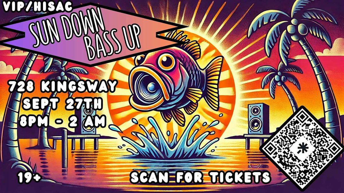 SUN DOWN BASS UP 2024