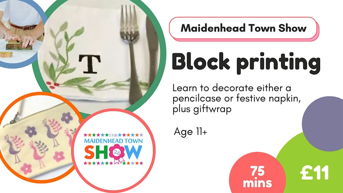 Maidenhead Town Show - Introduction to blockprinting with Ann