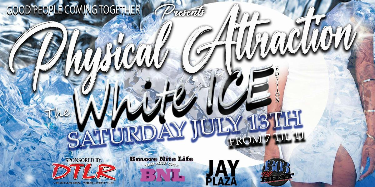 PHYSICAL ATTRACTION "THE WHITE ICE EDITION"