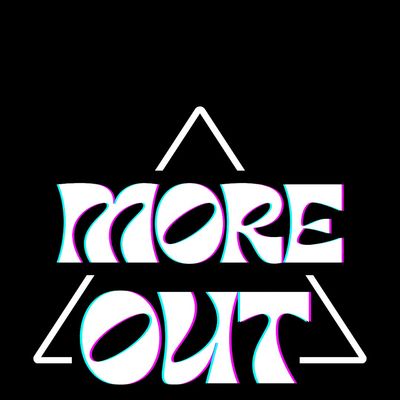 More Out