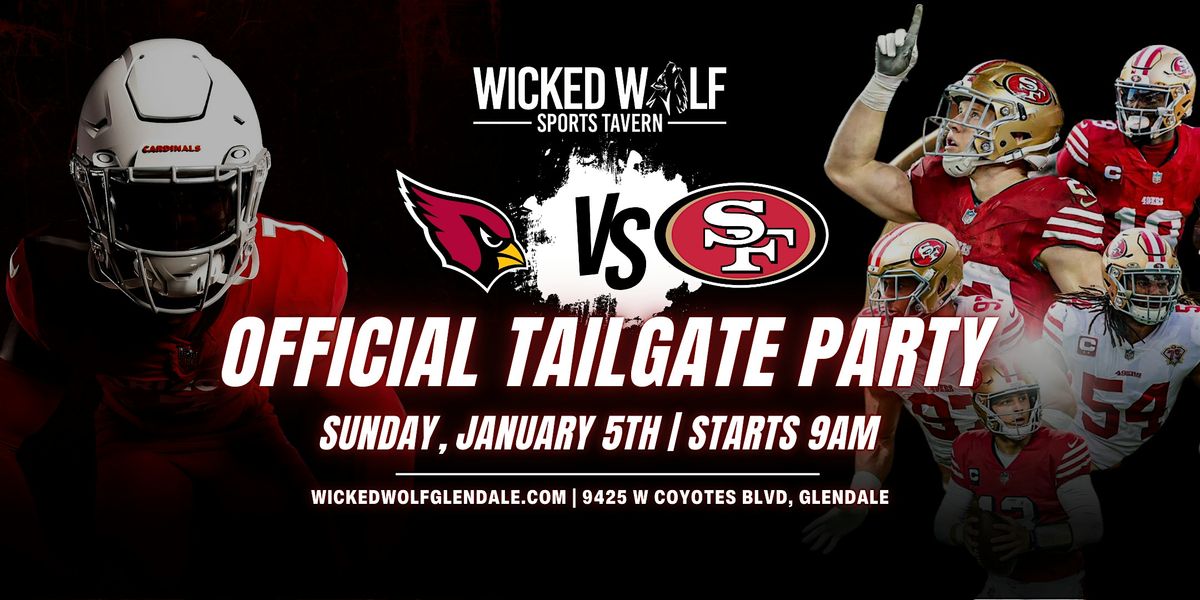 Cardinals vs 49ers Official Tailgate