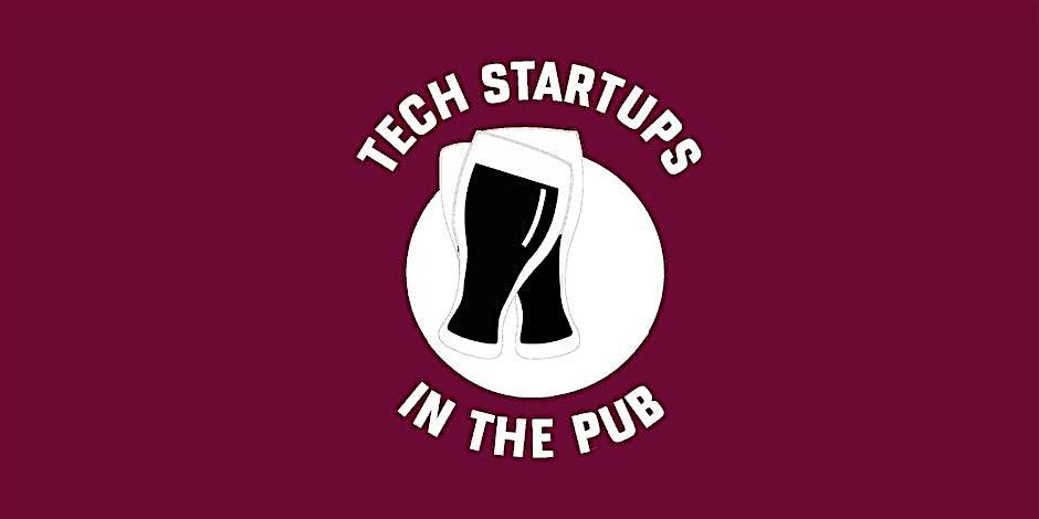 Tech Startups in the Pub - Madrid