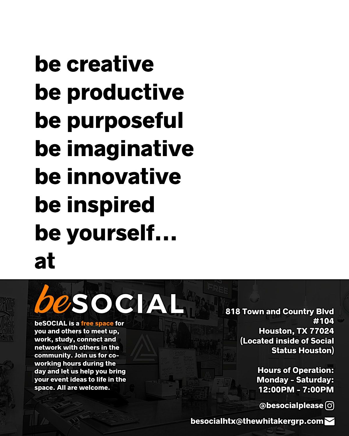 BESOCIAL HTX CREATIVE WORK HOURS