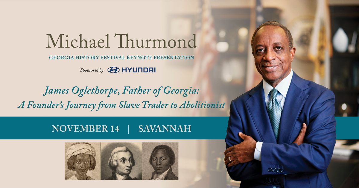 Georgia History Festival Keynote Presentation with Michael Thurmond