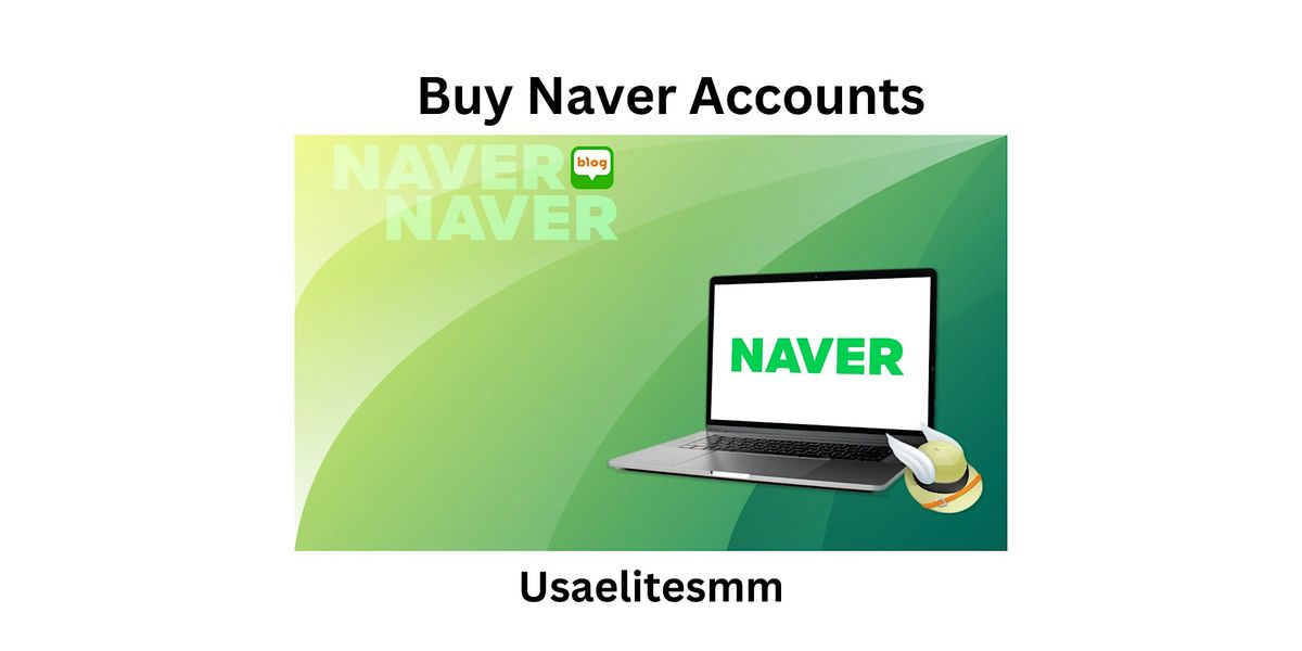 Buy PVA Naver Accounts (Safe And Genueene