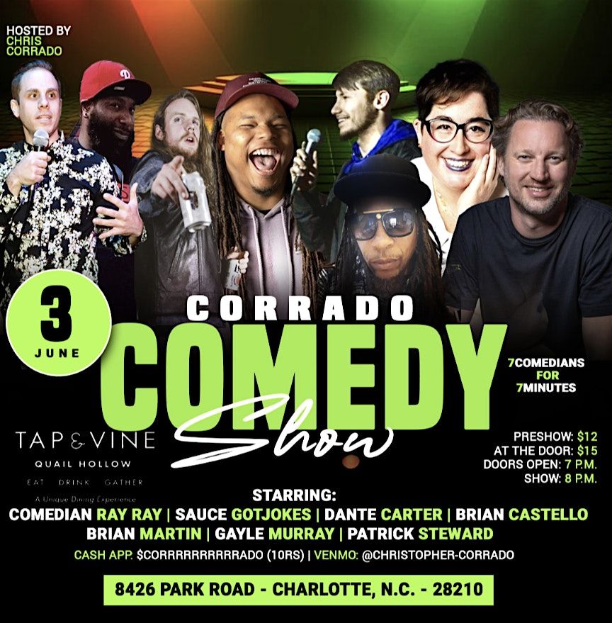 Corrado Comedy Show @ Tap and Vine - Quail Hollow: 6\/3\/24