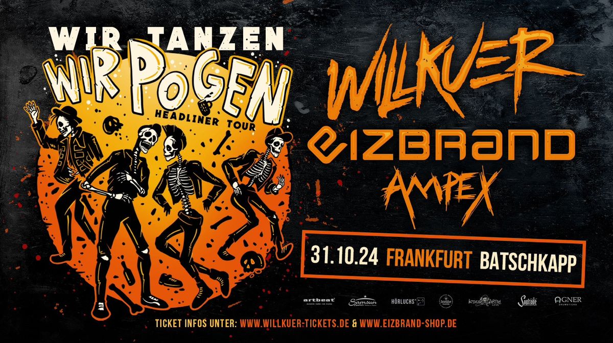 WIR TANZEN WIR POGEN Tour - WILLKUER | EIZBRAND | AMPEX