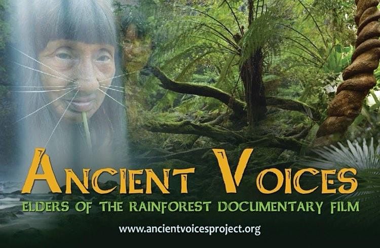 Ancient Voices: Elders of the Rainforest Documentary Premier