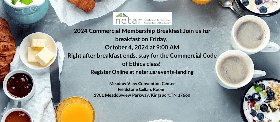 2024 Commercial Membership Breakfast & Code of Ethics class