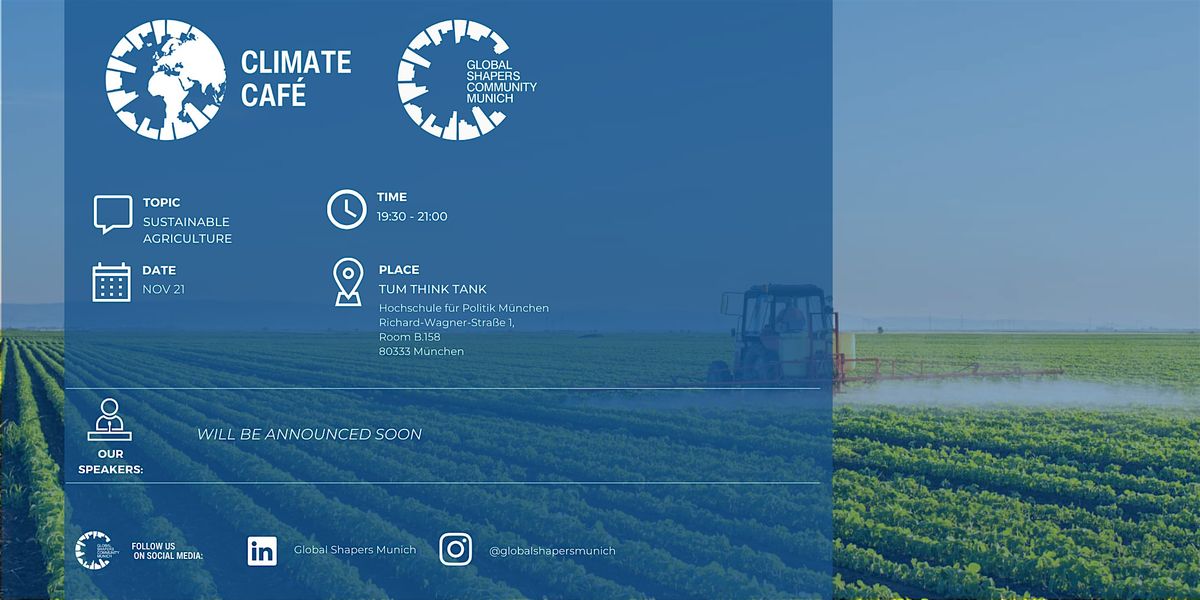 Climate Caf\u00e9: Sustainable Agriculture